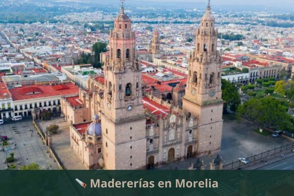 Madererías en Morelia