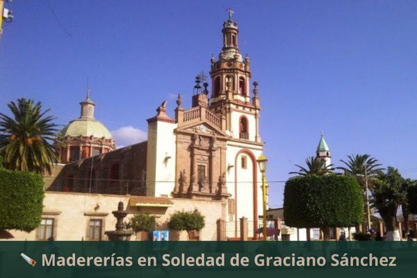 Madererías en Soledad de Graciano Sánchez