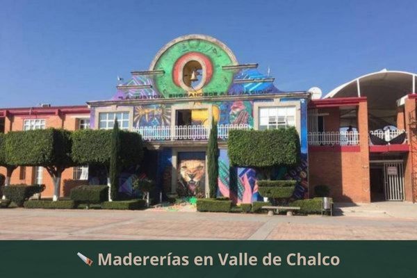 Madererías en Valle de Chalco Solidaridad